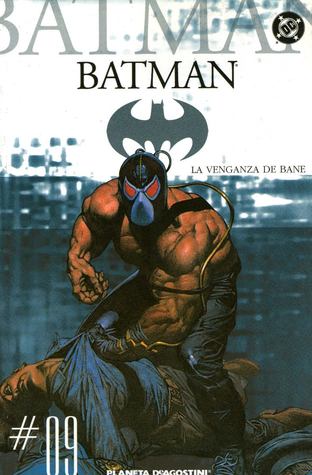 Batman #09: La Venganza de Bane (Primer Coleccionable Batman #9 de 40)