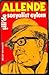 Şili'de Sosyalist Eylem by Salvador Allende