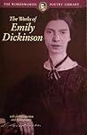 The Works of Emily Dickinson The Works of Emily Dickinson