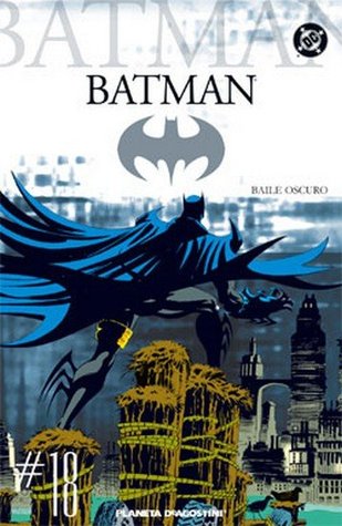 Batman, #18: Baile oscuro (Primer Coleccionable Batman: #18 de 40)