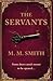The Servants