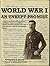 World War 1 - An Unkept Pro...