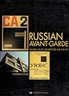 Russian Avant-garde : Theories of Art, Architecture and the City Russian Avant-garde : Theories of Art, Architecture and the City