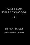 Seven Years by Backwoods