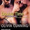 Double Time by Olivia Cunning