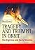 Tragedy and Triumph in Orbi...