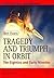 Tragedy and Triumph in Orbi...