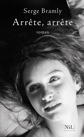 Arrête, Arrête !