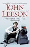 Tweaking The Tail by John Leeson
