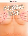 Milking Love - The Lactating Stepdaughter Milking Love - The Lactating Stepdaughter
