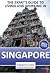 Expat Guide to Living and Working in Singapore by ExpatArrivals