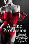 A Fine Profession