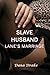 Slave Husband - Lane's Marr...