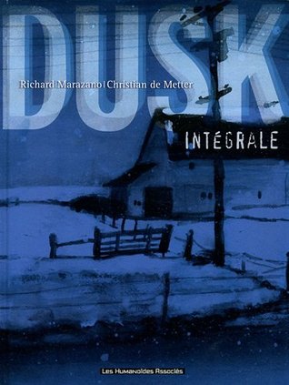 Dusk : Intégrale (Hardcover)