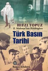 Türk Basın Tarihi: II. Mahmut'tan Holdinglere (Paperback)