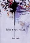 lakes & now wolves lakes & now wolves