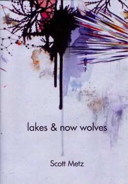 lakes & now wolves (Paperback)