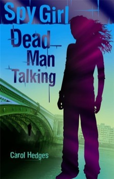 Dead Man Talking (Spy Girl, #4)