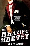 The Amazing Harvey: A Mystery