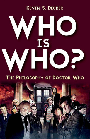 Who is Who?: The Philosophy of Doctor Who