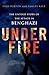 Under Fire by Fred    Burton