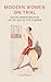 Modern Women on Trial: Sexu...