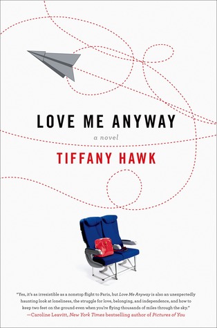 Love Me Anyway (Hardcover)