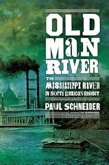 Cover of Old Man River: The Mississippi River in North American History