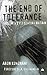 The End of Tolerance: Racis...