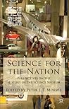 Science for the Nation: Perspectives on the History of the Science Museum Science for the Nation: Perspectives on the History of the Science Museum