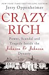 Crazy Rich by Jerry Oppenheimer