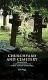 Churchyard and cemetery: Tradition and modernity in rural North Yorkshire