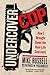 Undercover Cop: How I Broug...