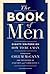 The Book of Men: Eighty Wri...