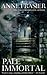 Pale Immortal (Pale Immortal, #1)