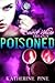 Poisoned (The Snow White Trilogy, #1)