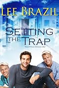 Setting the Trap