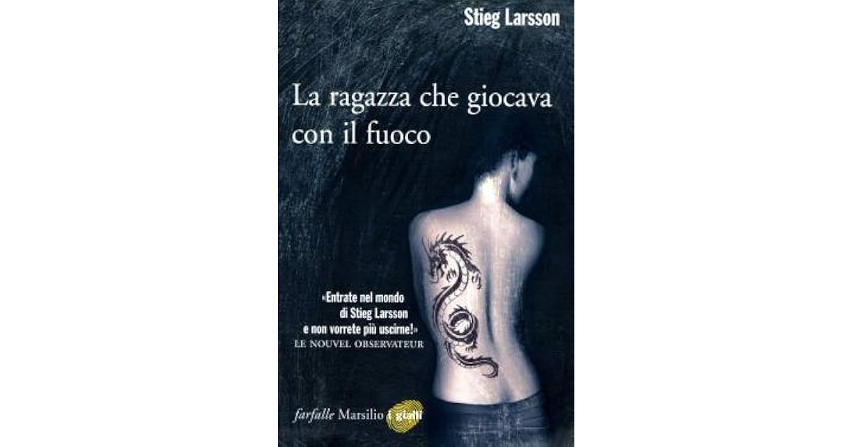 La Ragazza Che Giocava Con Il Fuoco