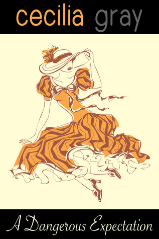 A Dangerous Expectation (The Gentlemen Next Door, #3)