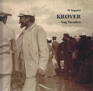 Krøyer ‒ bag facaden (Hardcover)