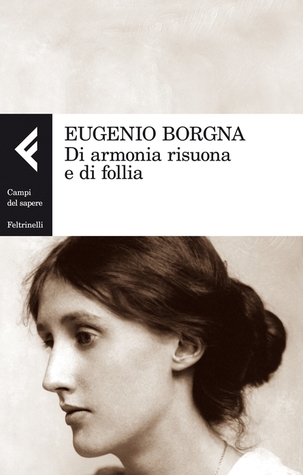 Di armonia risuona e di follia (Paperback)