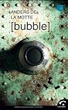[Bubble]