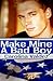 Make Mine a Bad Boy