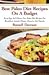Best Paleo Diet Recipes On A Budget: Easy Gluten Free Paleo Diet Recipes For Breakfast, Lunch, Dinner, Desserts And Snacks