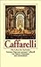 Caffarelli: Das Leben des Kastraten Gaetano Majorano, genannt Caffarelli (Insel Taschenbuch) (German Edition)