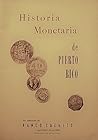Historia monetaria de Puerto Rico
