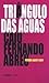 Triângulo das Águas by Caio Fernando Abreu