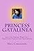 Princess Gatalinea