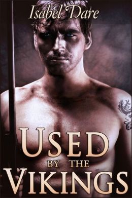 Used by the Vikings (Viking Sex Slave #3)