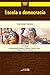 Escola e Democracia